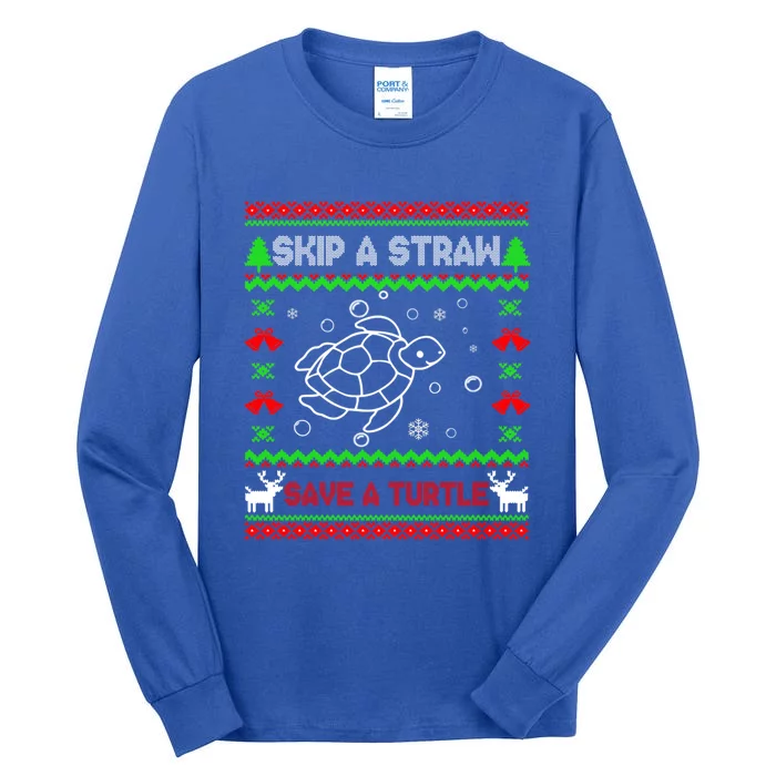 Skip A Straw Save A Turtle Tee Turtles Lover Xmas Gift Idea Gift Tall Long Sleeve T-Shirt