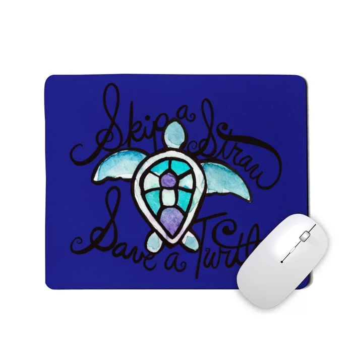 Skip A Straw Save A Turtle Watercolor Gift Mousepad