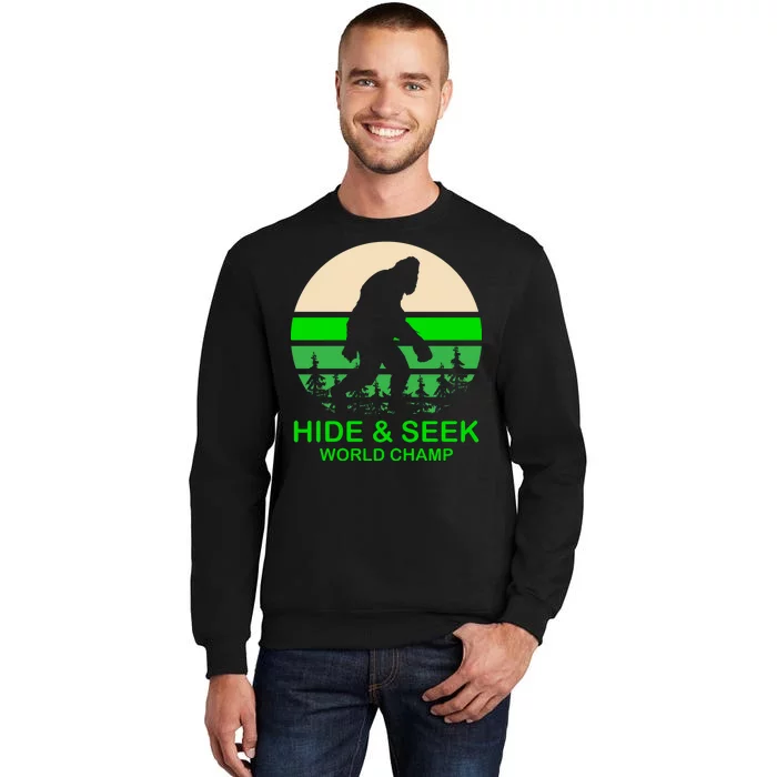 Sasquatch Hide And Seek World Champion Tall Sweatshirt