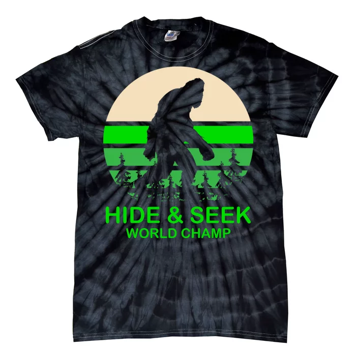 Sasquatch Hide And Seek World Champion Tie-Dye T-Shirt