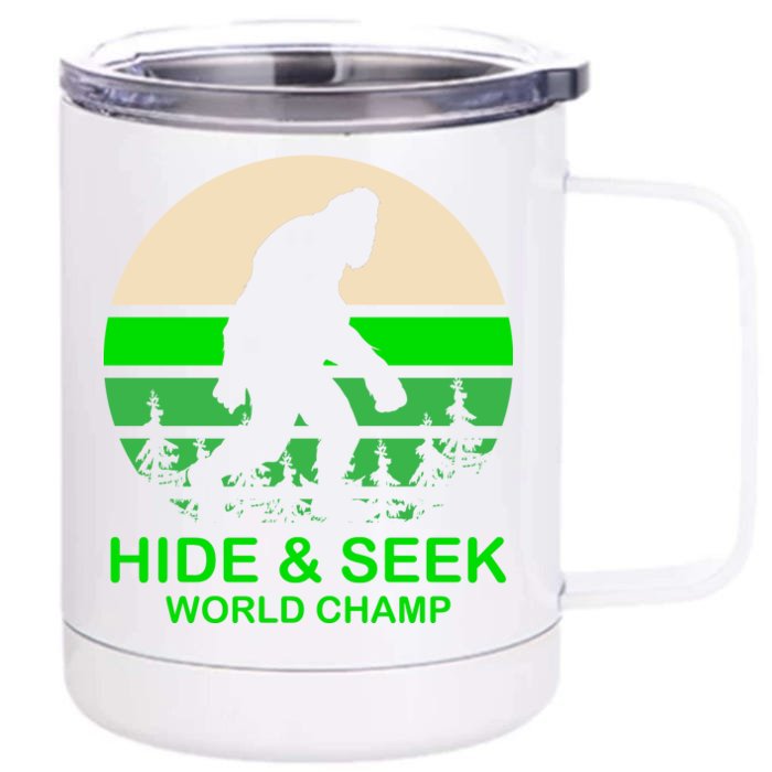 Sasquatch Hide And Seek World Champion Front & Back 12oz Stainless Steel Tumbler Cup