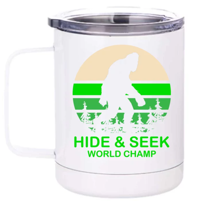 Sasquatch Hide And Seek World Champion Front & Back 12oz Stainless Steel Tumbler Cup