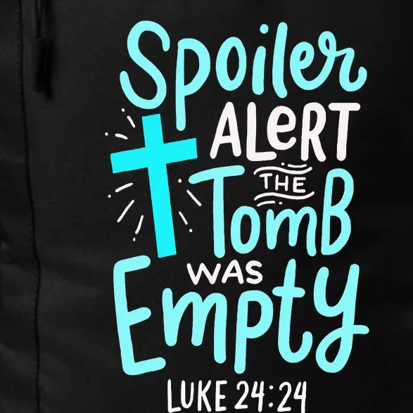 Spoiler Alert Tomb Was Empty Easter Religious Christian Gift Daily Commute Backpack