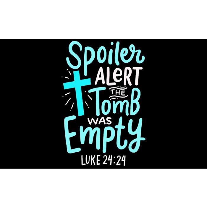 Spoiler Alert Tomb Was Empty Easter Religious Christian Gift Bumper Sticker