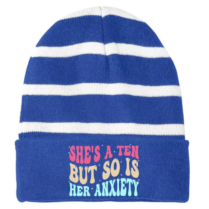 She's A Ten But So Is Her Anxiety Retro Groovy Striped Beanie with Solid Band