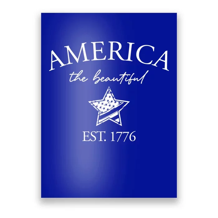 Star America The Beautiful Est 1776 We Love America Cute Gift Poster