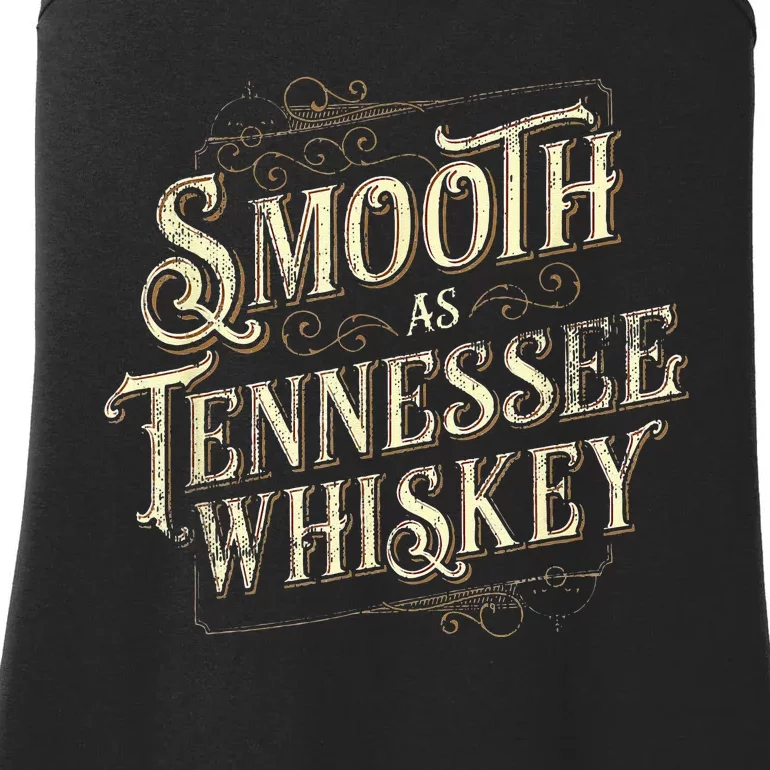 Smooth As Tennessee Whiskey Country Ladies Essential Tank