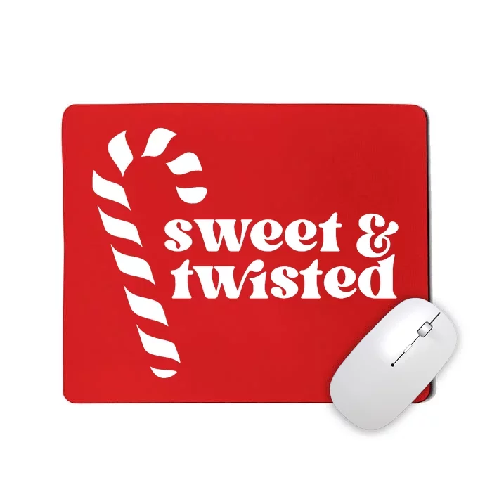 Sweet And Twisted Mousepad