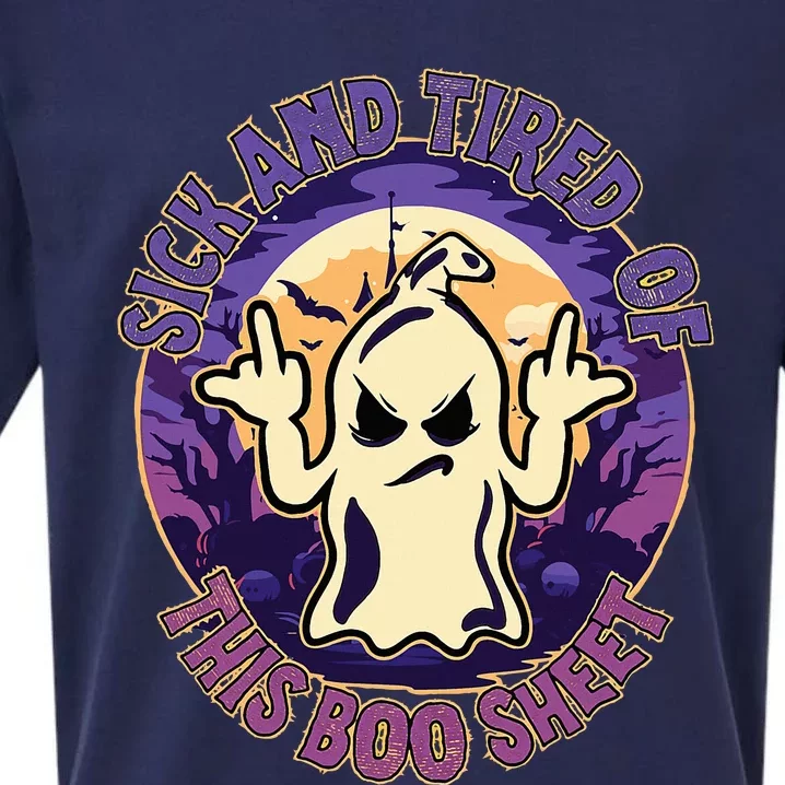 Sick And Tired Of This Boo Sheet Halloween Ghost Costume Sueded Cloud Jersey T-Shirt