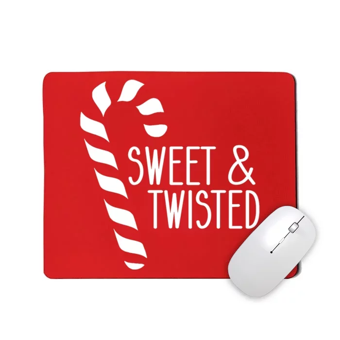 Sweet And Twisted Mousepad