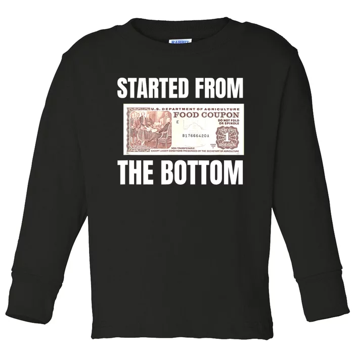 Started At The Bottom Funny Food Stamp 80s 90s Kids Know Toddler Long Sleeve Shirt