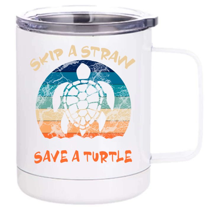 Save A Turtle Skip A Straw Turtles Tee Gift Front & Back 12oz Stainless Steel Tumbler Cup