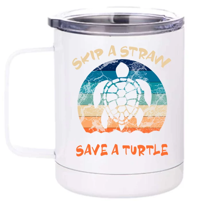 Save A Turtle Skip A Straw Turtles Tee Gift Front & Back 12oz Stainless Steel Tumbler Cup