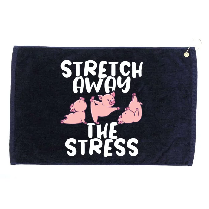 Stretch Away The Stress Yoga Instructor Yoga Meditation Gift Grommeted Golf Towel