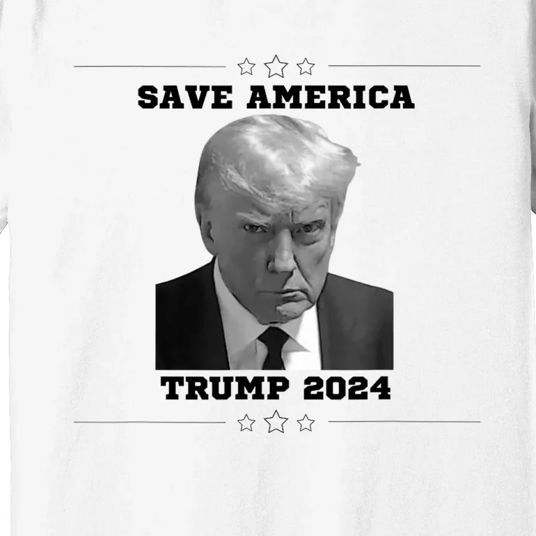 Save America Trump Mug Shot Premium T-Shirt