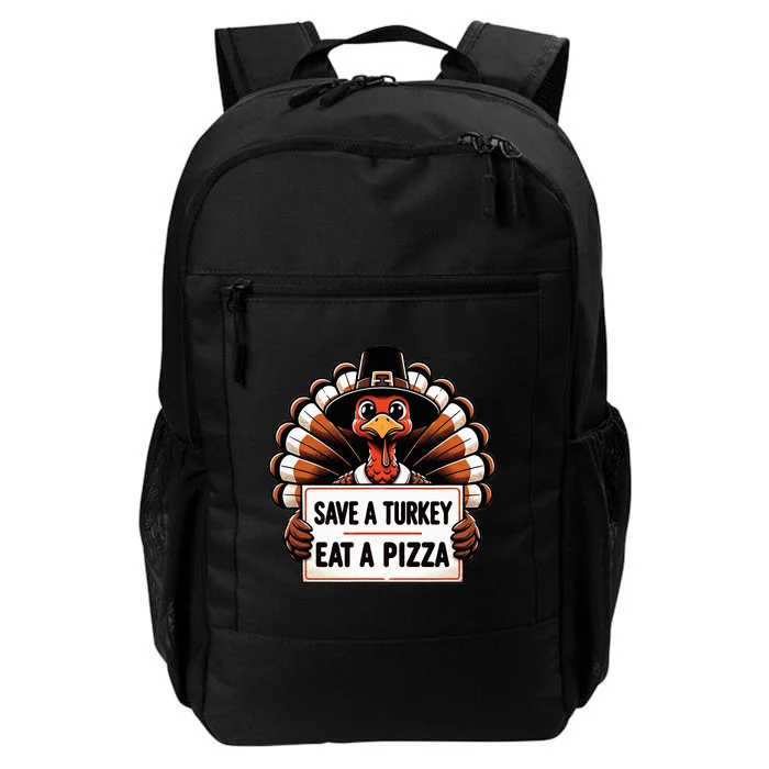 Save A Turkey Eat A Pizza Pilgrim Turkey Daily Commute Backpack