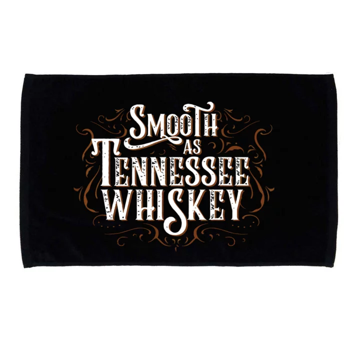 Smooth As Tennessee Whiskey Country Microfiber Hand Towel