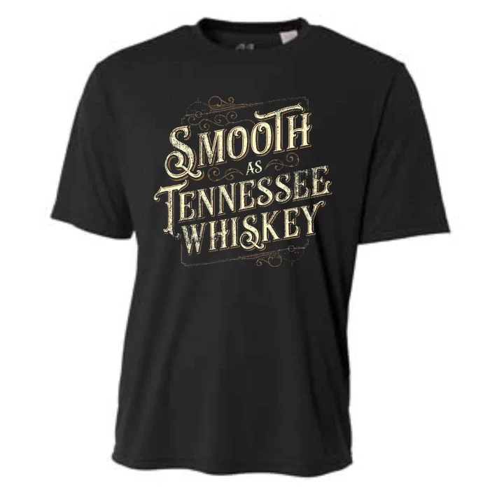 Smooth As Tennessee Whiskey Country Cooling Performance Crew T-Shirt