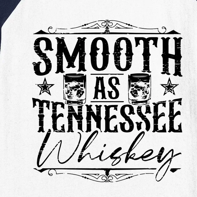 Smooth As Tennessee Whiskey Distressed Bourbon Baseball Sleeve Shirt