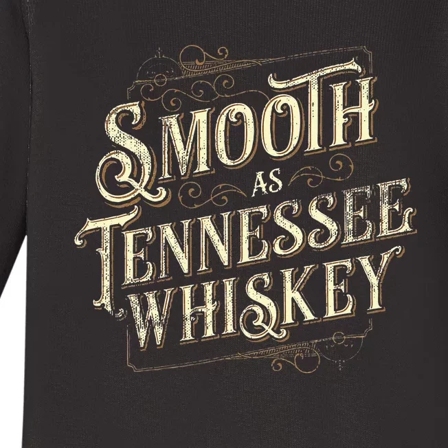 Smooth As Tennessee Whiskey Country Baby Long Sleeve Bodysuit