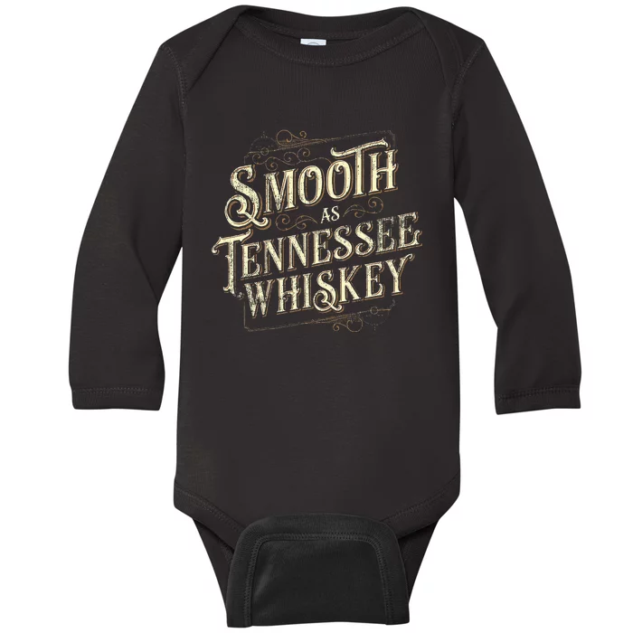 Smooth As Tennessee Whiskey Country Baby Long Sleeve Bodysuit