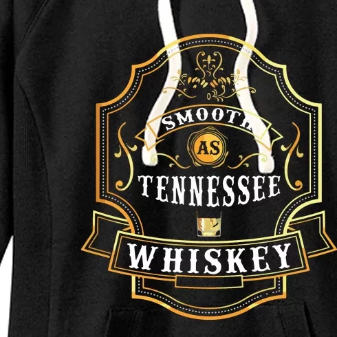 Smooth As Tennessee Whiskey Drinking Buddy Gift Idea Women's Fleece Hoodie