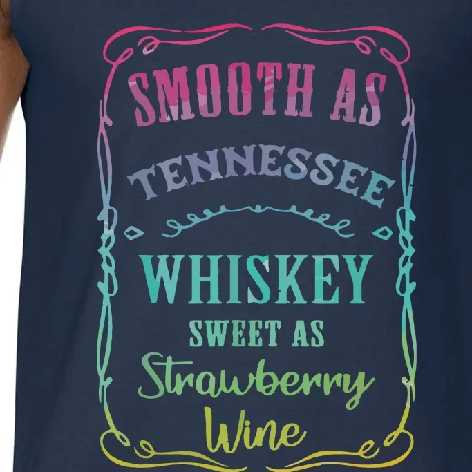 Smooth As Tennessee Whiskey Funny Humour Tee Vacation Comfort Colors® Tank Top