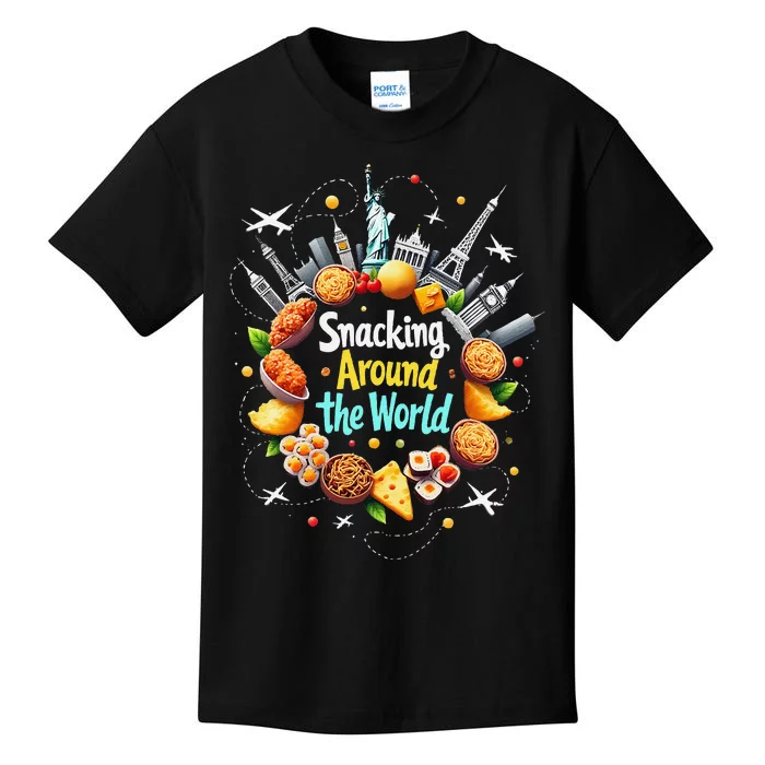 Snacking Around The World Fast Food Travel Traveler Foodie Kids T-Shirt