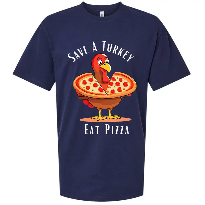 Save A Turkey Eat Pizza Funny Happy Thanksgiving Food Lover Sueded Cloud Jersey T-Shirt