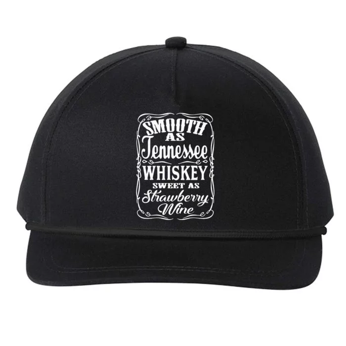 Smooth As Tennessee Whiskey Sweet As Strawberry Wine Snapback Five-Panel Rope Hat