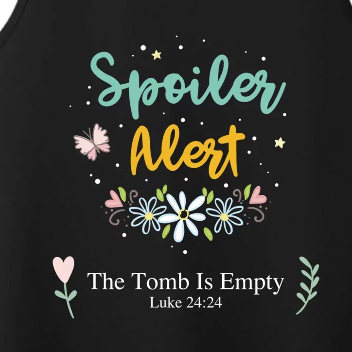 Spoiler Alert The Tomb Is Empty Luke 24:24 Gift Performance Tank