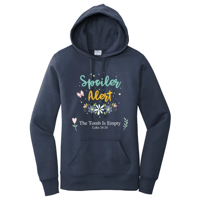 Spoiler Alert The Tomb Is Empty Luke 24:24 Gift Women's Pullover Hoodie