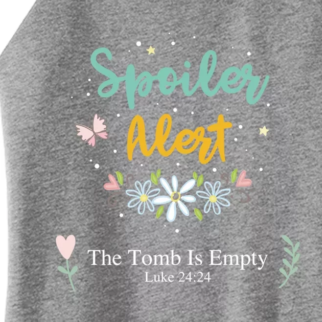 Spoiler Alert The Tomb Is Empty Luke 24:24 Gift Women’s Perfect Tri Rocker Tank