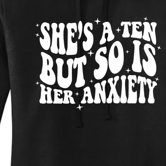 She's A Ten But So Is Her Anxiety Retro Groovy Women's Pullover Hoodie