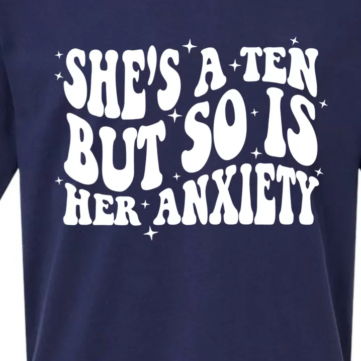 She's A Ten But So Is Her Anxiety Retro Groovy Sueded Cloud Jersey T-Shirt