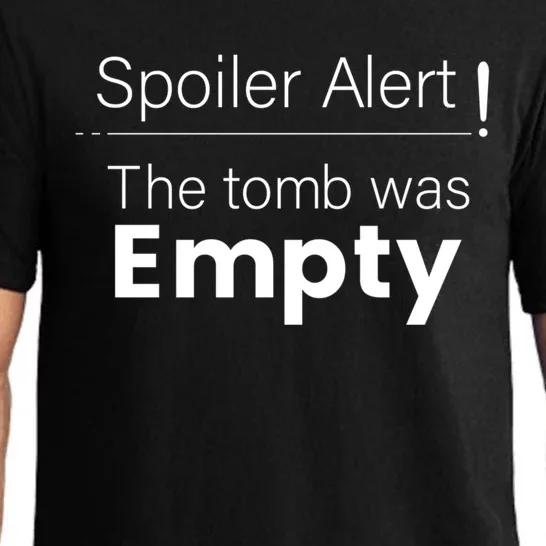 Spoiler Alert The Tomb Was Empty Gift Pajama Set