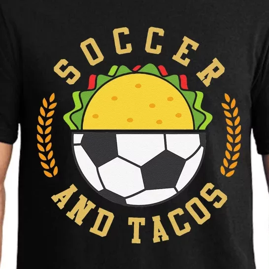 Soccer And Tacos Sport Teams Love Eating Mexican Food Pajama Set