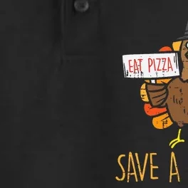 Save A Turkey Eat Pizza Funny Thanksgiving Dry Zone Grid Performance Polo