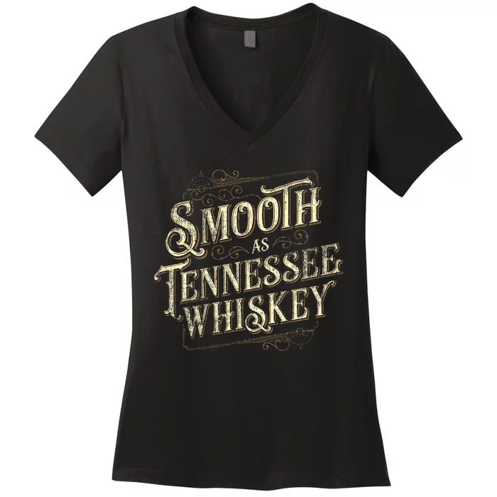 Smooth As Tennessee Whiskey Country Women's V-Neck T-Shirt