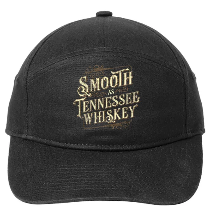 Smooth As Tennessee Whiskey Country 7-Panel Snapback Hat