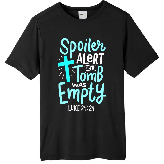 Spoiler Alert Tomb Was Empty Easter Religious Christian Gift ChromaSoft Performance T-Shirt