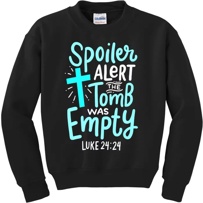 Spoiler Alert Tomb Was Empty Easter Religious Christian Gift Kids Sweatshirt