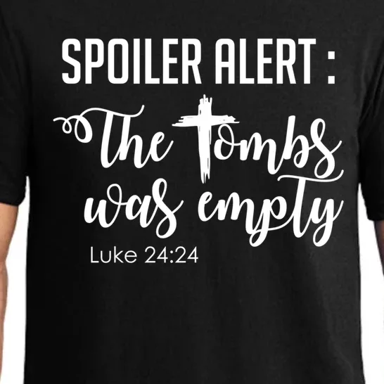 Spoiler Alert Tomb Was Empty Easter Funny Christian Gift Pajama Set