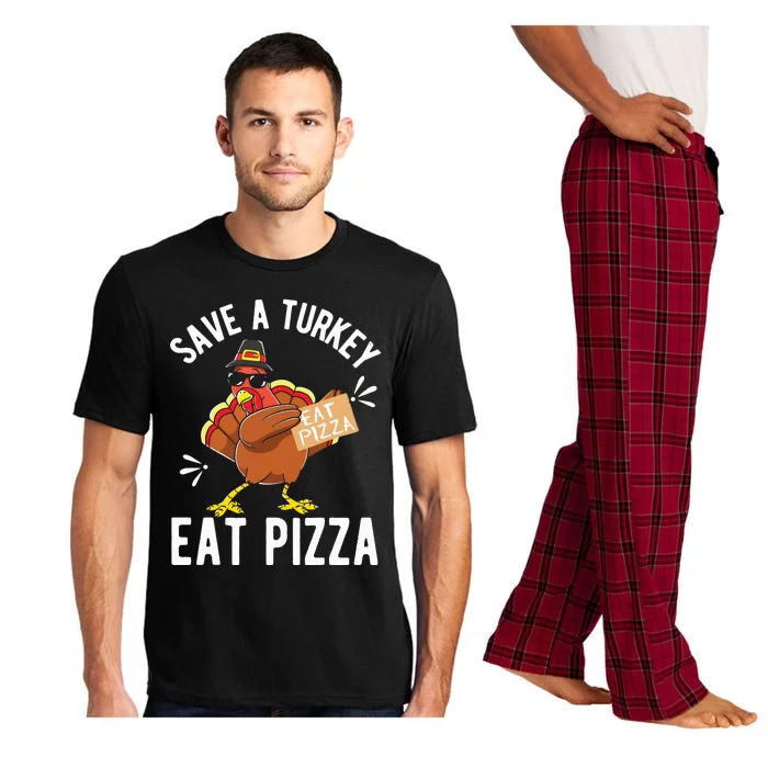 Save A Turkey Eat Pizza Thanksgiving Gifts Pajama Set