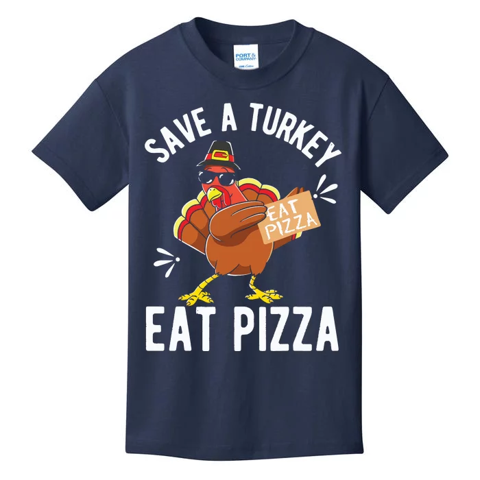 Save A Turkey Eat Pizza Thanksgiving Gifts Kids T-Shirt