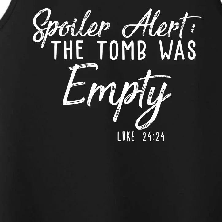 Spoiler Alert The Tomb Was Empty Christianity Performance Tank