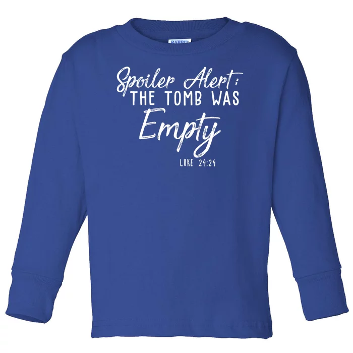 Spoiler Alert The Tomb Was Empty Christianity Toddler Long Sleeve Shirt