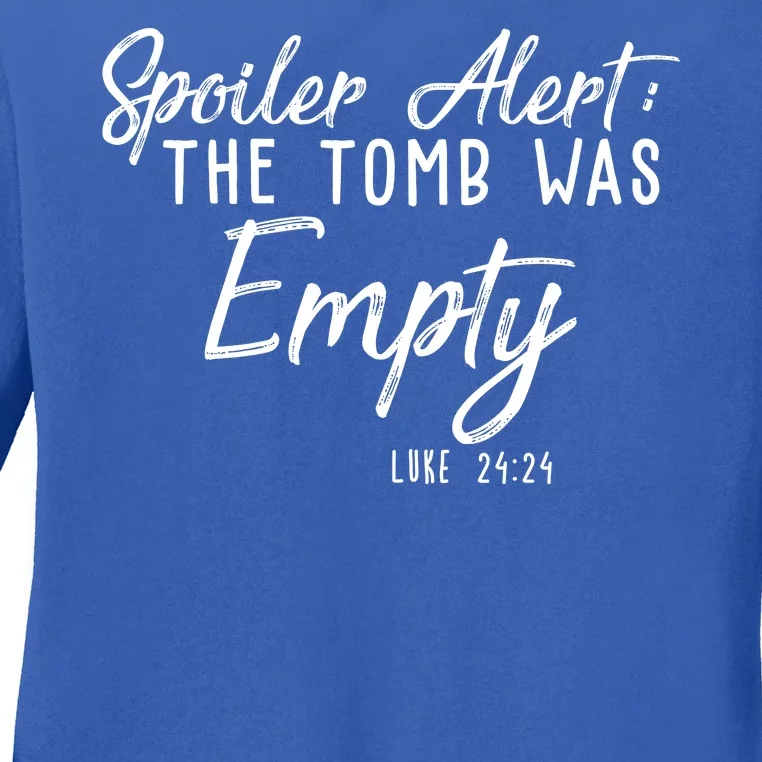 Spoiler Alert The Tomb Was Empty Christianity Ladies Long Sleeve Shirt