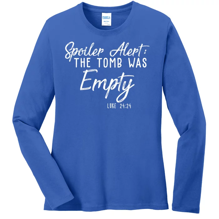 Spoiler Alert The Tomb Was Empty Christianity Ladies Long Sleeve Shirt