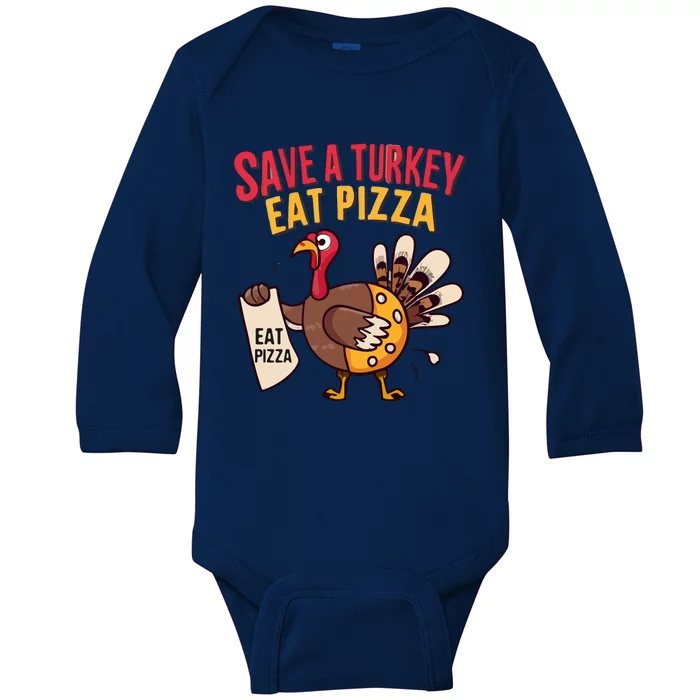 Save A Turkey Eat Pizza Funny Autumn Thanksgiving Groovy Baby Long Sleeve Bodysuit